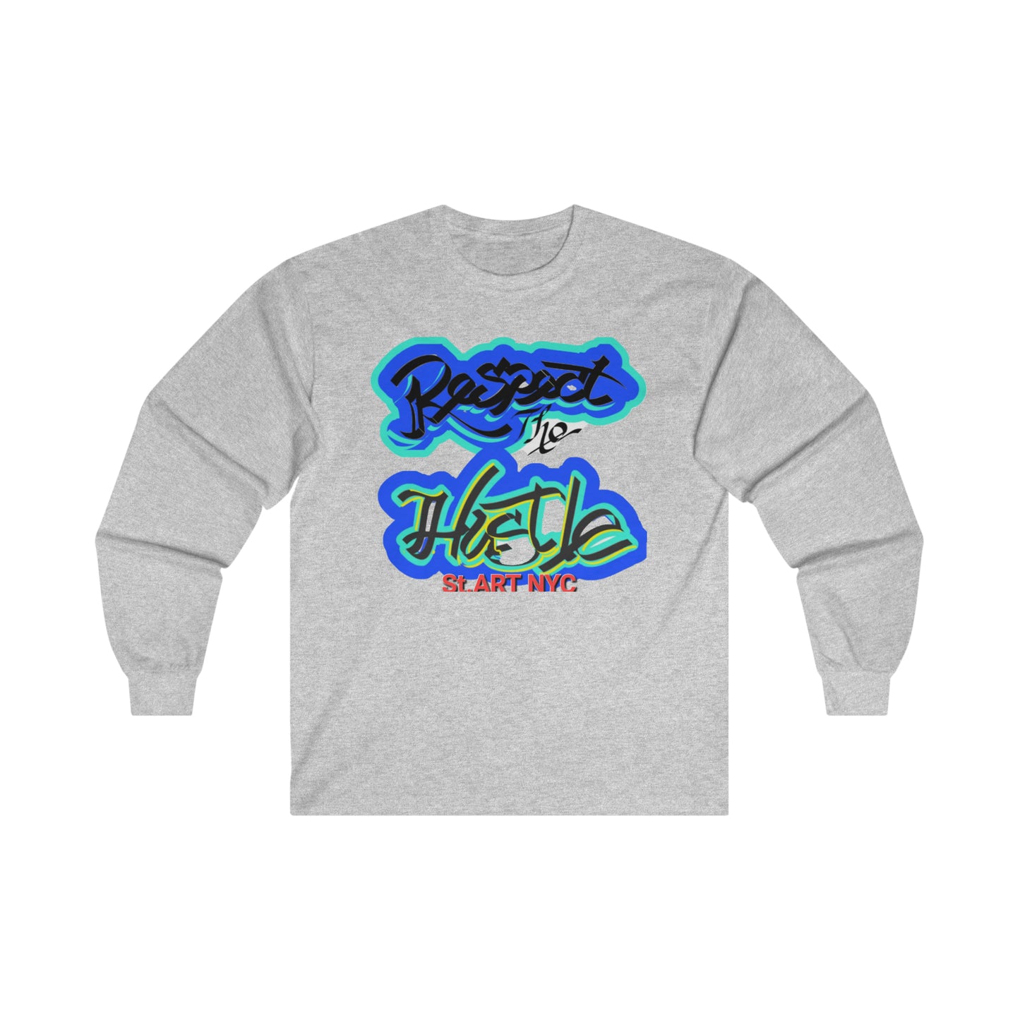 Respect the Hustle Long Sleeve Tee
