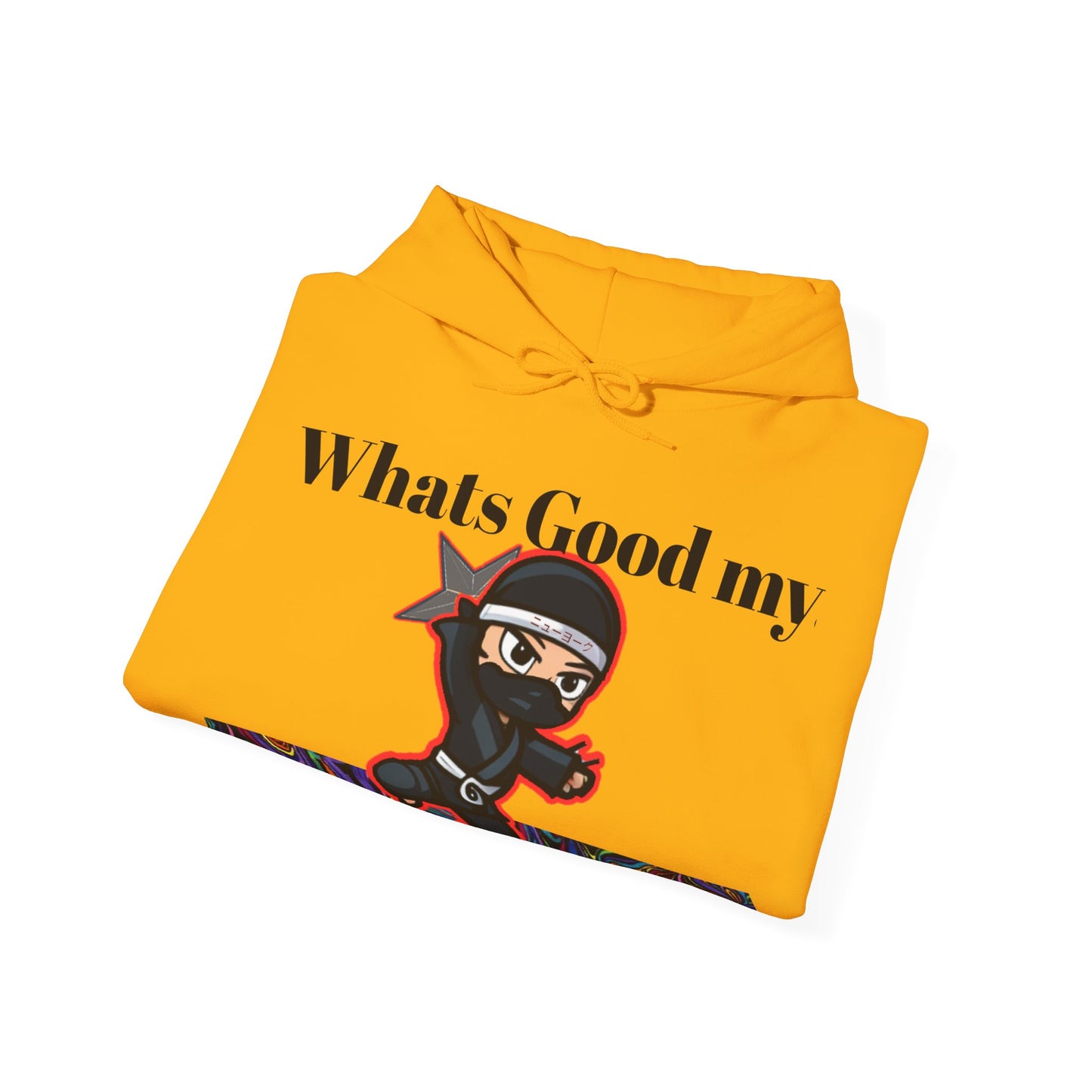 Whats Good MY Ninja!? Unisex Heavy Blend™ Hooded Sweatshirt