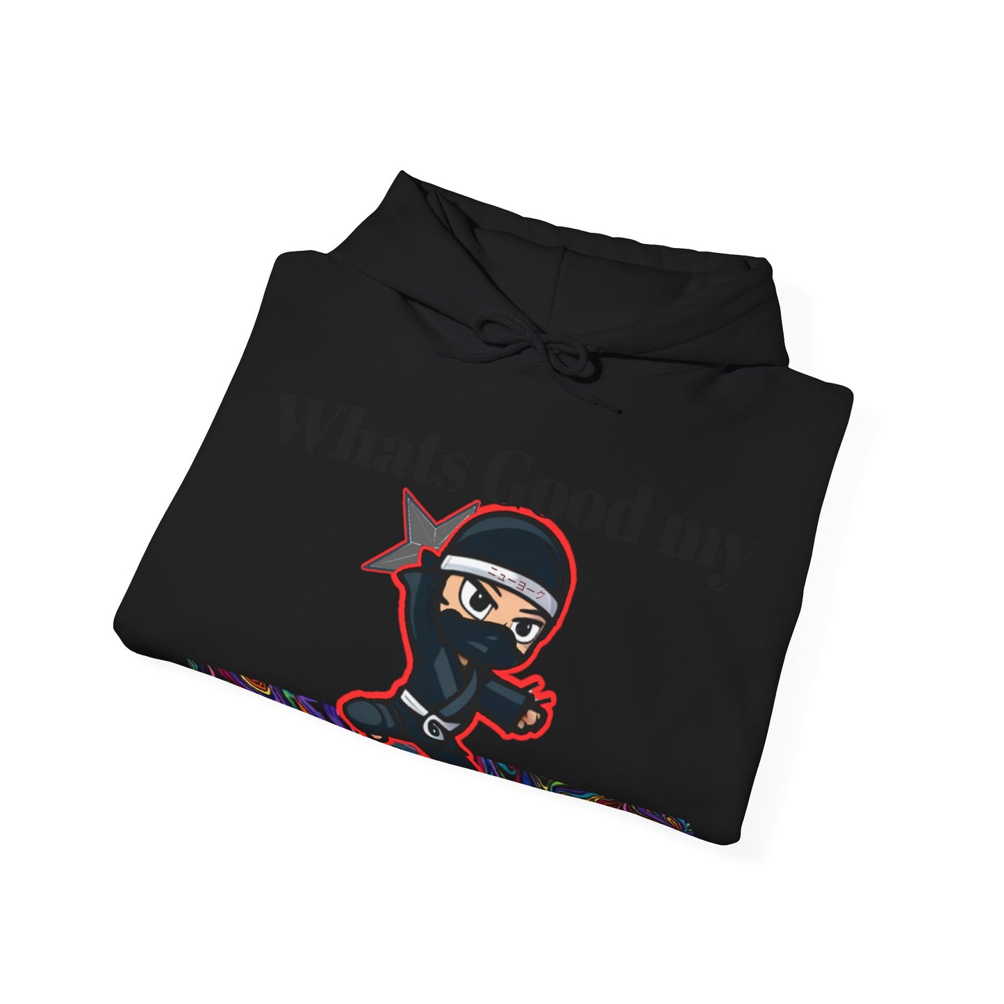 Whats Good MY Ninja!? Unisex Heavy Blend™ Hooded Sweatshirt