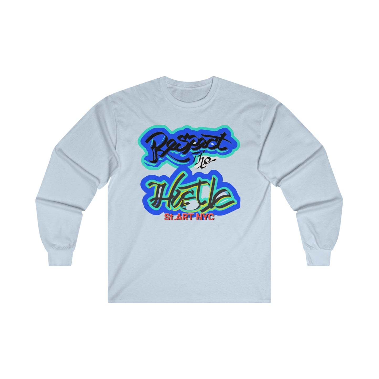 Respect the Hustle Long Sleeve Tee